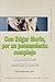 Con Edgar Morín, por un pensamiento complejo (Sociedad, Cultura Y Educacion/ Society, Culture and Education) (Spanish Edition)