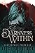 The Darkness Within (Soul S...