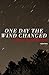 One Day the Wind Changed