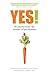 Yes! by Noah J. Goldstein