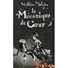 La Mécanique du cœur by Mathias Malzieu