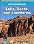 Soils, Rocks, and Landforms