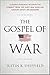 The Gospel of War: A SEAL T...