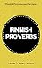 FINNISH PROVERBS AND SAYINGS