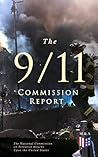The 9/11 Commission Report by Thomas R. Eldridge