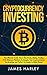 Bitcoin Investing: The Ulti...