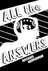 All The Answers by Michael Kupperman