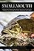 Smallmouth: Modern Fly-Fish...