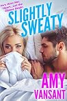 Slightly Sweaty (Slightly #2) Book cover for Slightly Sweaty (Slightly #2)