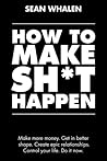 How to Make Sh*t ...