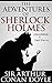 The Adventures of Sherlock Holmes: (Annotated)
