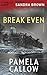 Break Even by Pamela Callow