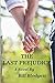 The Last Prejudice: A Famil...