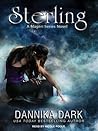 Sterling by Dannika Dark