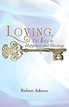 Loving, The Key t...
