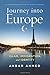 Journey into Europe: Islam,...