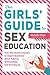 The Girls' Guide to Sex Education by Michelle Hope