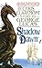 Shadow Dawn: Book Two of the Saga Based on the Movie Willow (The Chronicles of the Shadow War 2)