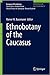Ethnobotany of the Caucasus (European Ethnobotany)