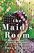 The Maid's Room
