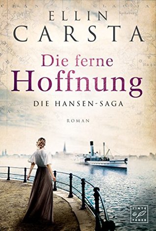 Die ferne Hoffnung (Die Hansen Saga #1)