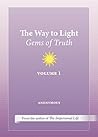 The Way to Light:...