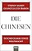 Die Chinesen: Psychogramm e...