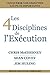 Les 4 Disciplines de L’Exécution (French Edition)