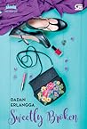 Sweetly Broken by Dadan Erlangga