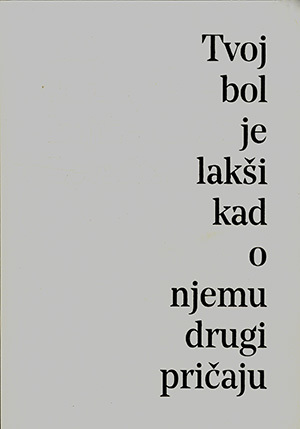 Tvoj bol je lakši kad o njemu drugi pričaju: antologija suvremene književnosti Levanta