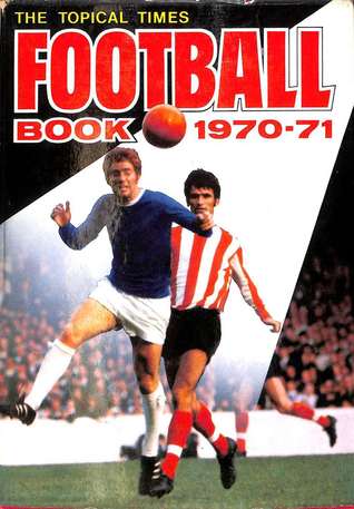The Topical Times Football Book 1970-71