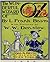The Wonderful Wizard of Oz, illustrated*