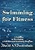 Swimming for Fitness: A Gui...