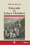 Eşkıyalık ve Eşkıya Türküleri - Sosyal İsyancılık Geleneği ve Folklor Eşkıyalık ve Eşkıya Türküleri - Sosyal İsyancılık Geleneği ve Folklor