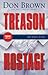 Treason / Hostage (Navy Jus...