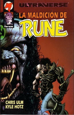 Ultraverse: La maldición de Rune (Ultraverse Rune, #3)