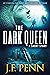 The Dark Queen. A supernatu...