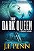 The Dark Queen. A supernatural thriller short story
