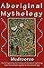 Aboriginal Mythology