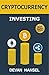 Cryptocurrency Investing by Devan Hansel