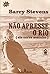 Não Apresse O Rio by Barry Stevens