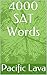 4000 SAT Words