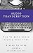 Audio Transcription How to Make Money Typing from Home by Stephanie Fox