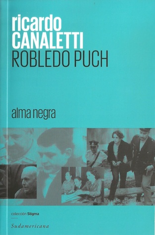Robledo Puch. Alma negra (Los Grandes Casos Policiales Argentinos, #6)