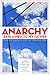 Anarchy Explained To My Father