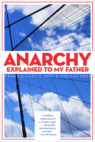 Anarchy Explained To My Father