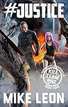 #Justice (The Postmodern Adventures of Kill Team One #4)