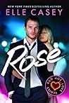 Rose (Red Hot Love #3)