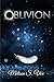 Oblivion (A Tale of Incipio...