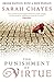 The Punishment Of Virtue: Walking The Frontline Of The War On Terror With A Woman Who Made It Her Home